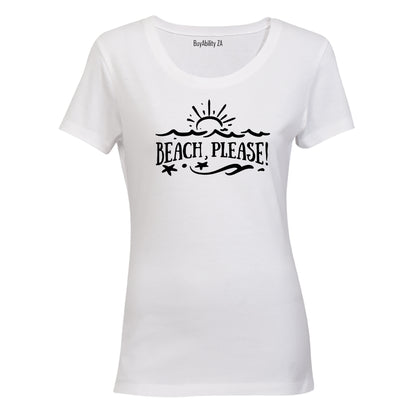 Beach Please! - Ladies - T-Shirt