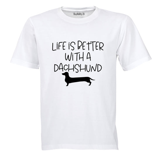 Better with a Dachshund - Adults - T-Shirt