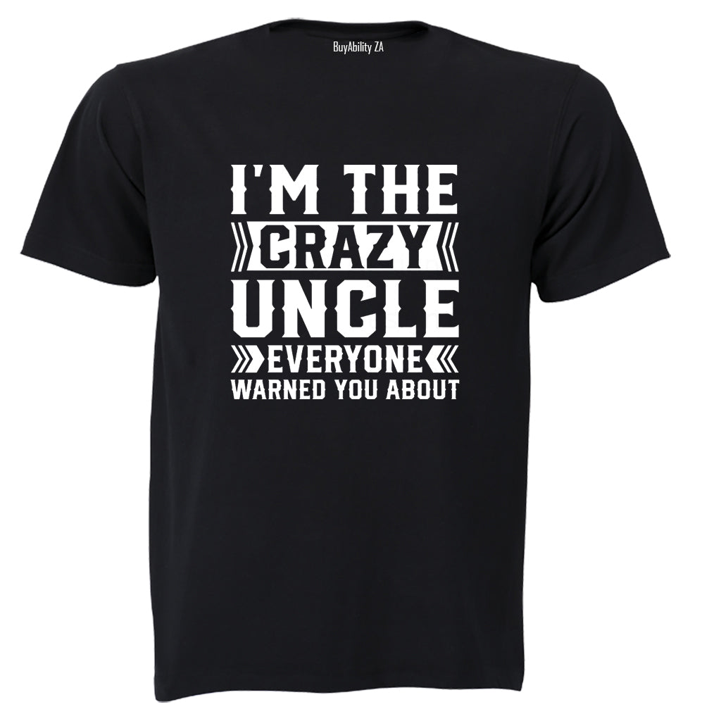 Crazy Uncle - Adults - T-Shirt