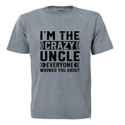 Crazy Uncle - Adults - T-Shirt