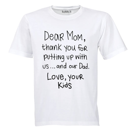 Dear Mom - Kids T-Shirt