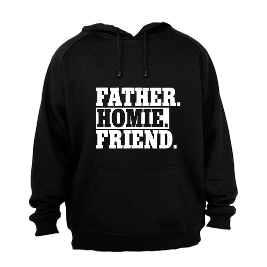 Father. Homie - Hoodie - BuyAbility South Africa