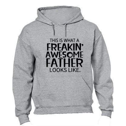 Freakin' Awesome Father - Hoodie - BuyAbility South Africa