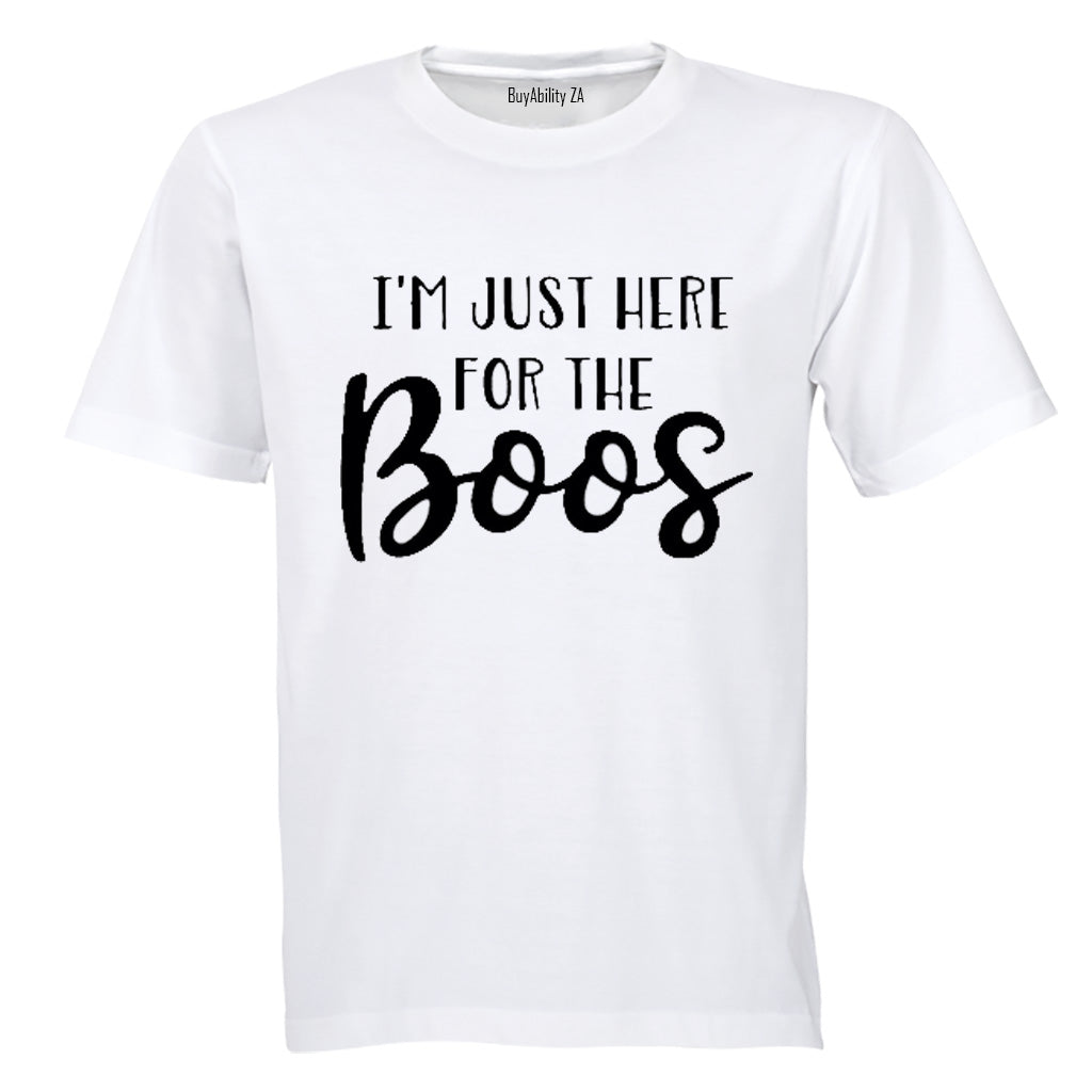 I'm just here for the BOOs - Halloween Inspired! - Adults - T-Shirt