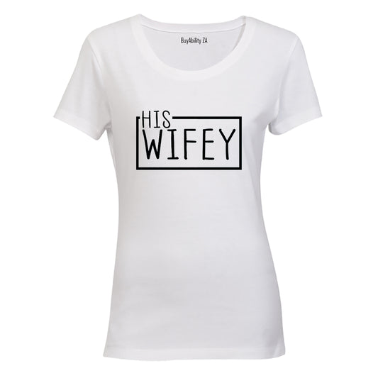 His Wifey - Ladies - T-Shirt