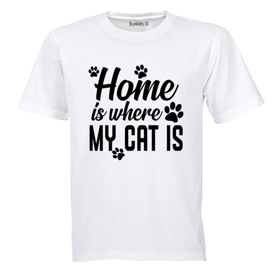 Home is Where My Cat Is - Adults - T-Shirt