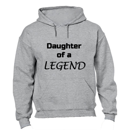 Daughter of a LEGEND - Hoodie - BuyAbility South Africa