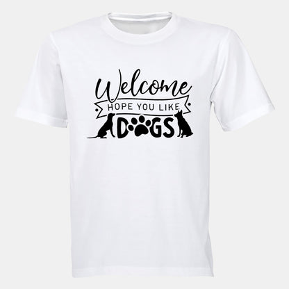 Hope You Like Dogs - Adults - T-Shirt - BuyAbility South Africa