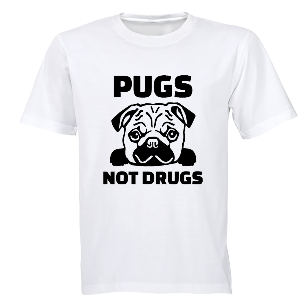 Pugs Not Drugs - Adults - T-Shirt - BuyAbility South Africa