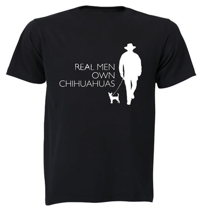 Real Men Own Chihuahuas - Adults - T-Shirt - BuyAbility South Africa