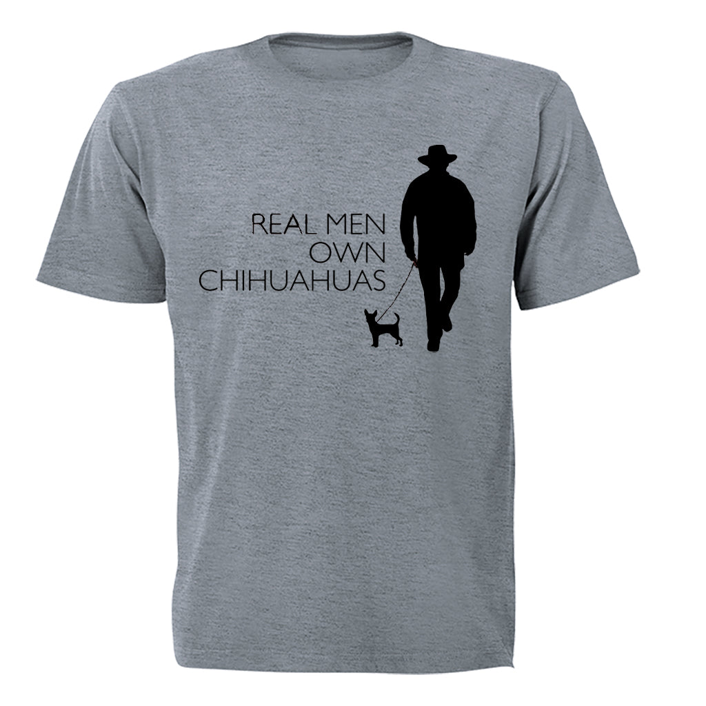 Real Men Own Chihuahuas - Adults - T-Shirt - BuyAbility South Africa